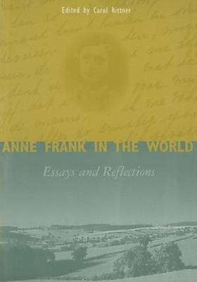 Anne Frank in the World - Carol Ann Rittner