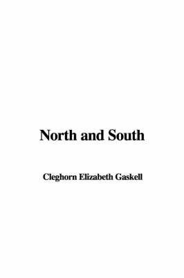 North and South - Elizabeth Cleghorn Gaskell