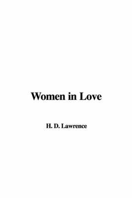 Women in Love - D H Lawrence