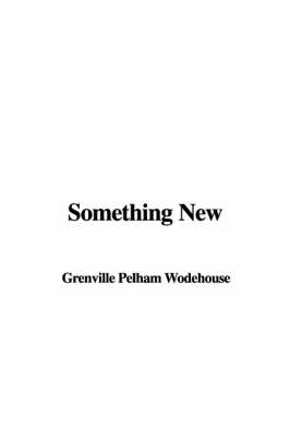 Something New - P G Wodehouse