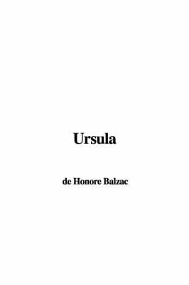 Ursula - Honore De Balzac