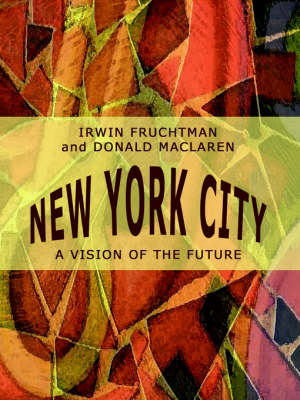 New York City - Irwin Fruchtman, Donald MacLaren