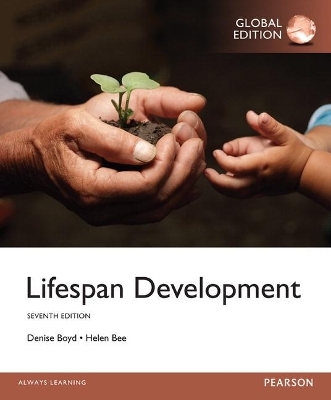 Lifespan Development with MyPsychLab, Global Edition - Denise Boyd, Helen Bee