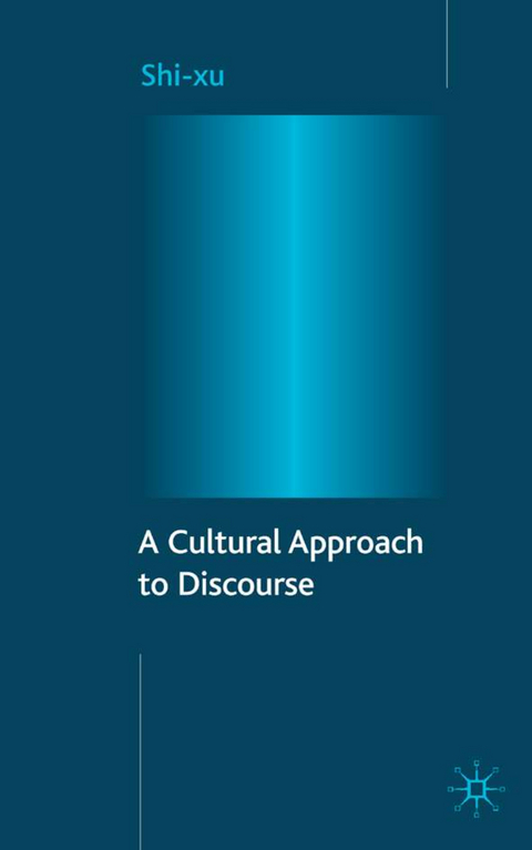 A Cultural Approach to Discourse - S. Xu