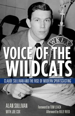 Voice of the Wildcats - Alan Sullivan, Joe Cox