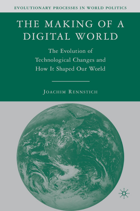 The Making of a Digital World - J. Rennstich