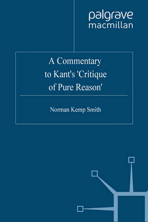A Commentary to Kant’s ‘Critique of Pure Reason’ - Kenneth A. Loparo