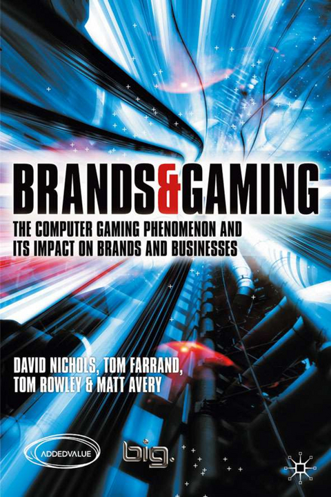 Brands and Gaming - D. Nichols, T. Farrand, T. Rowley, M. Avery