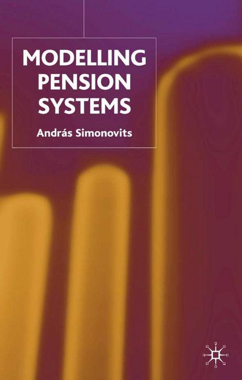 Modelling Pension Systems - A. Simonovits