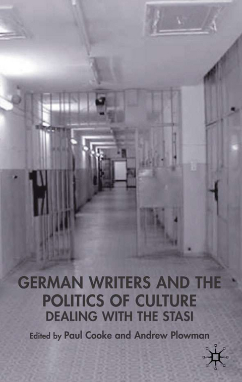 German Writers and the Politics of Culture - Paul Cooke, Andrew Plowman