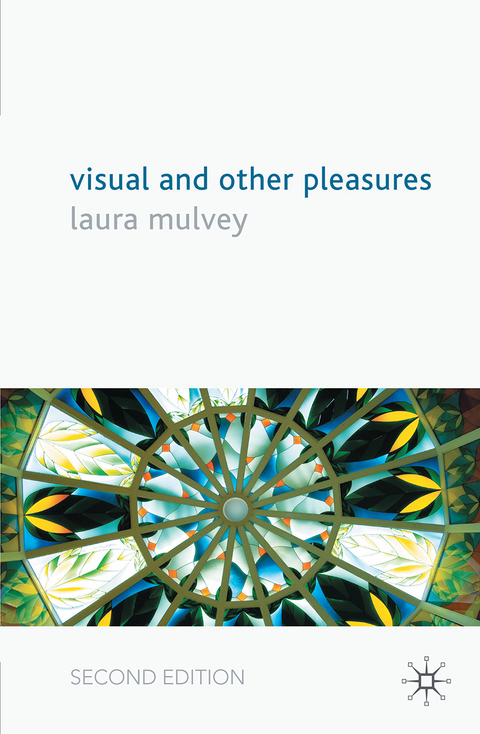 Visual and Other Pleasures - L. Mulvey