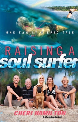 Raising a Soul Surfer - Cheri Hamilton