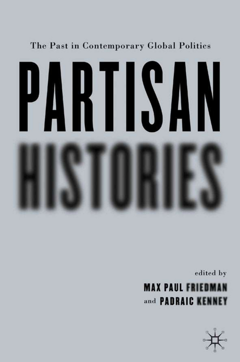 Partisan Histories - 