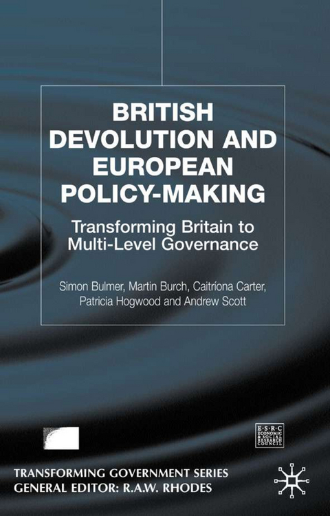 British Devolution and European Policy-Making - S. Bulmer, M. Burch, C. Carter, P. Hogwood, A. Scott