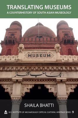 Translating Museums -  Shaila Bhatti