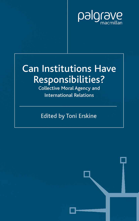 Can Institutions Have Responsibilities? - Toni Erskine