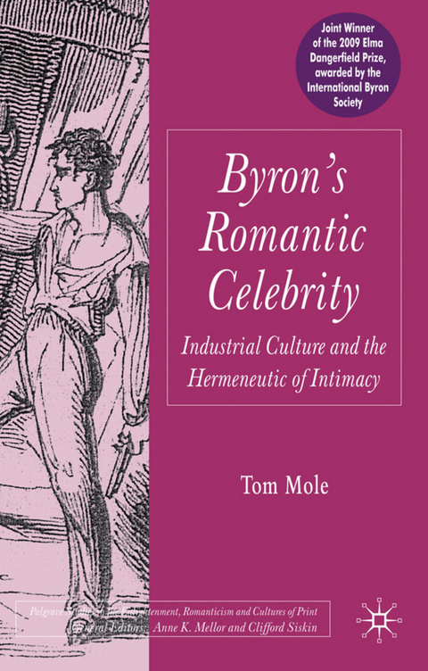 Byron's Romantic Celebrity - T. Mole