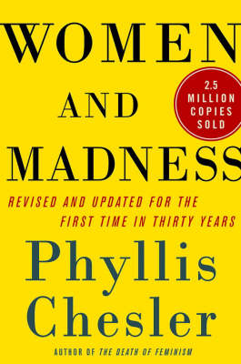 Women and Madness - Phyllis Chesler