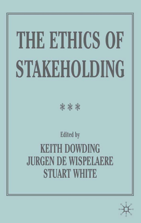 The Ethics of Stakeholding - 