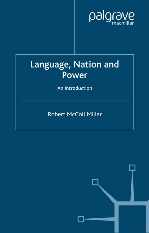 Language, Nation and Power - R. Millar
