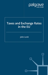 Taxes and Exchange Rates in the EU -  J. Lorie