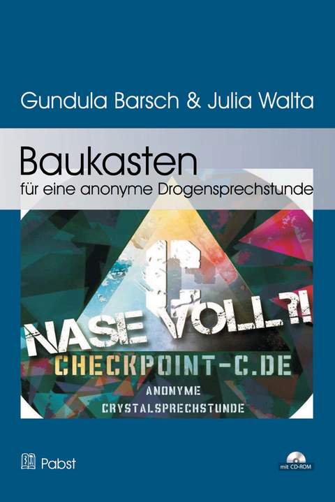 Baukasten für eine anonyme Drogensprechstunde -  Gundula Barsch,  Julia Walta