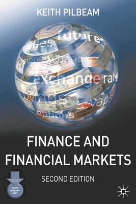 Finance and Financial Markets - Keith Pilbeam