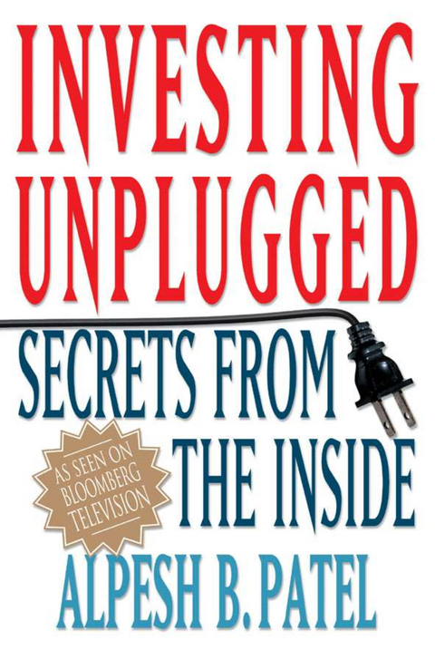 Investing Unplugged - A. Patel