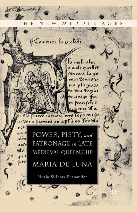 Power, Piety, and Patronage in Late Medieval Queenship - N. Silleras-Fernandez