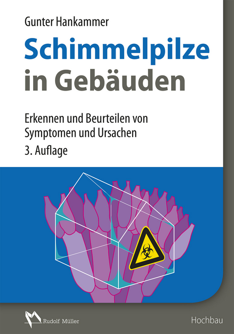 Schimmelpilze in Gebäuden - E-Book (PDF) -  Gunter Hankammer