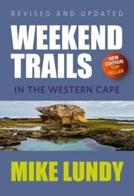 Weekend Trails in the Western Cape - Mike Lundy