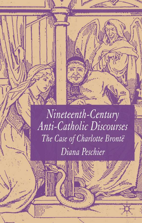 Nineteenth-Century Anti-Catholic Discourses - D. Peschier