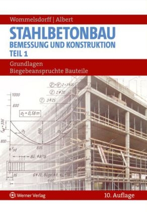 Stahlbetonbau - Bemessung und Konstruktion - Teil 1