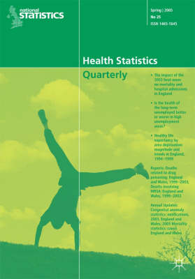 Health Statistics Quarterly -  Office for National Statistics