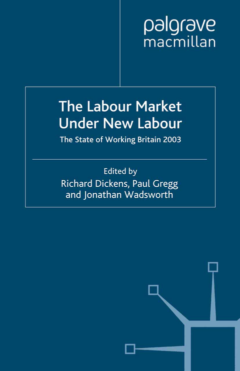 The Labour Market Under New Labour - 