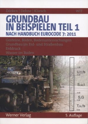 Grundbau in Beispielen - Teil 1: Nach Handbuch Eurocode 7 (2011)