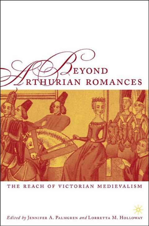 Beyond Arthurian Romances - 