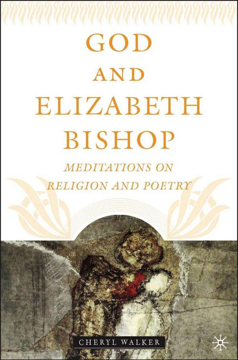 God and Elizabeth Bishop - C. Walker