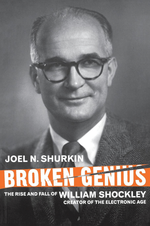Broken Genius - J. Shurkin