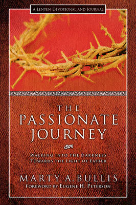 The Passionate Journey - Marty A Bullis