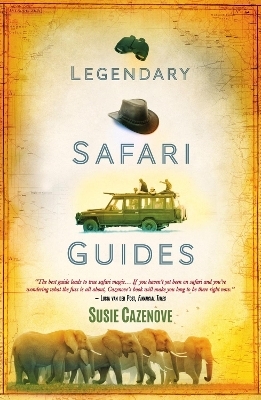Legendary Safari Guides - Susie Cazenove