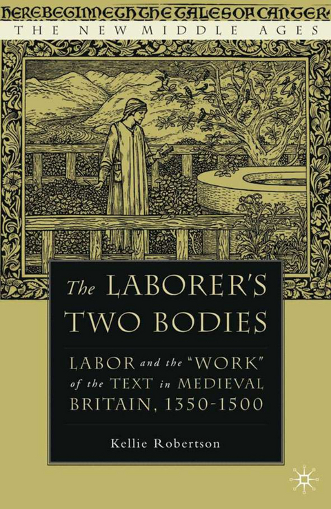The Laborer's Two Bodies - K. Robertson