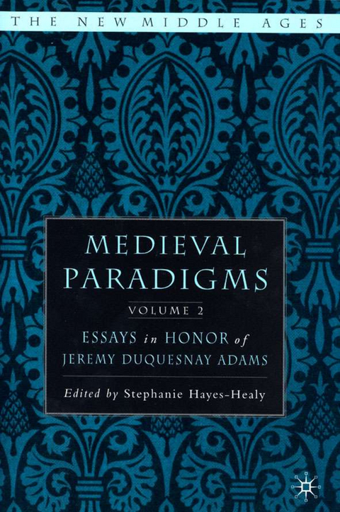 Medieval Paradigms: Volume II - 