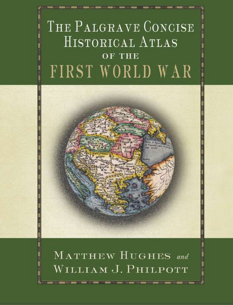 The Palgrave Concise Historical Atlas of the First World War - 