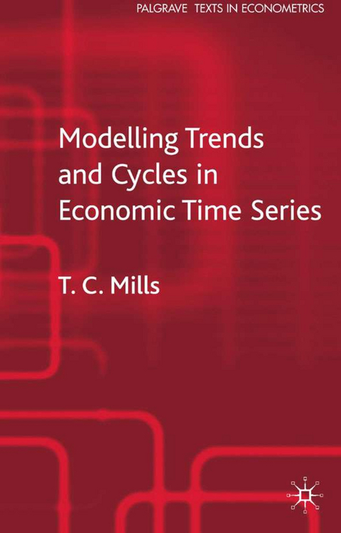 Modelling Trends and Cycles in Economic Time Series - T. Mills