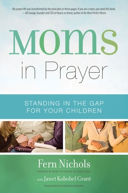 Moms in Prayer -  Fern Nichols