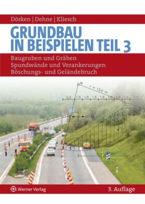 Grundbau in Beispielen - Teil 3