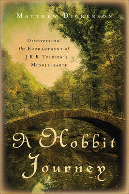 A Hobbit Journey - Matthew Dickerson