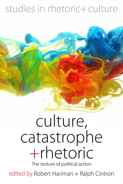 Culture, Catastrophe, and Rhetoric - 