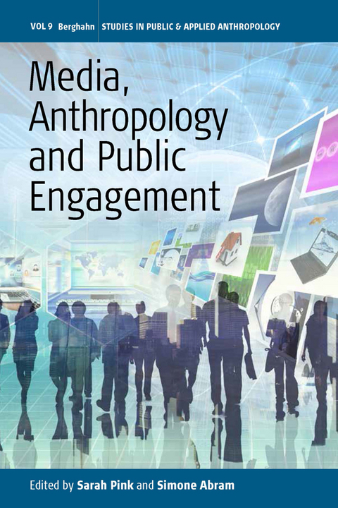 Media, Anthropology and Public Engagement - 